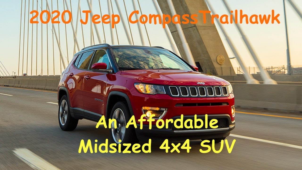 2020 Jeep Compass Trailhawk Edition - A Detailed Review