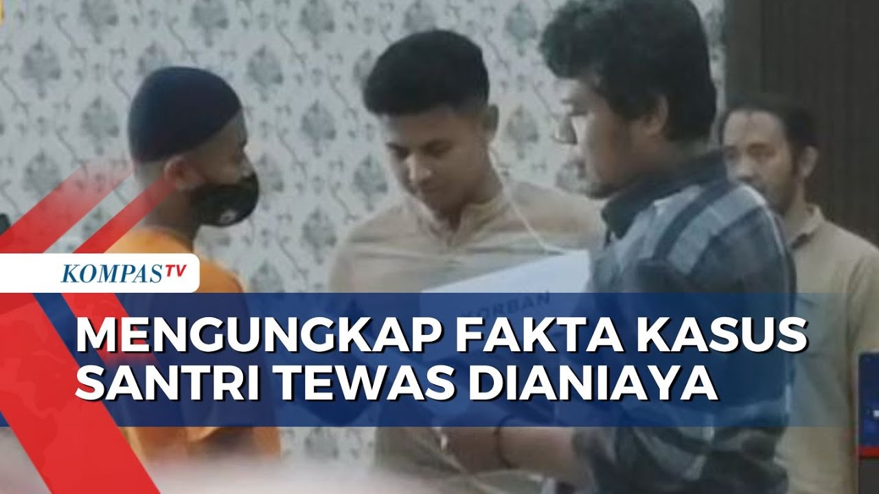Kasus Tewasnya Santri di Kediri Terus Bergulir, Keluarga Korban Serahkan Proses Hukum ke Polisi