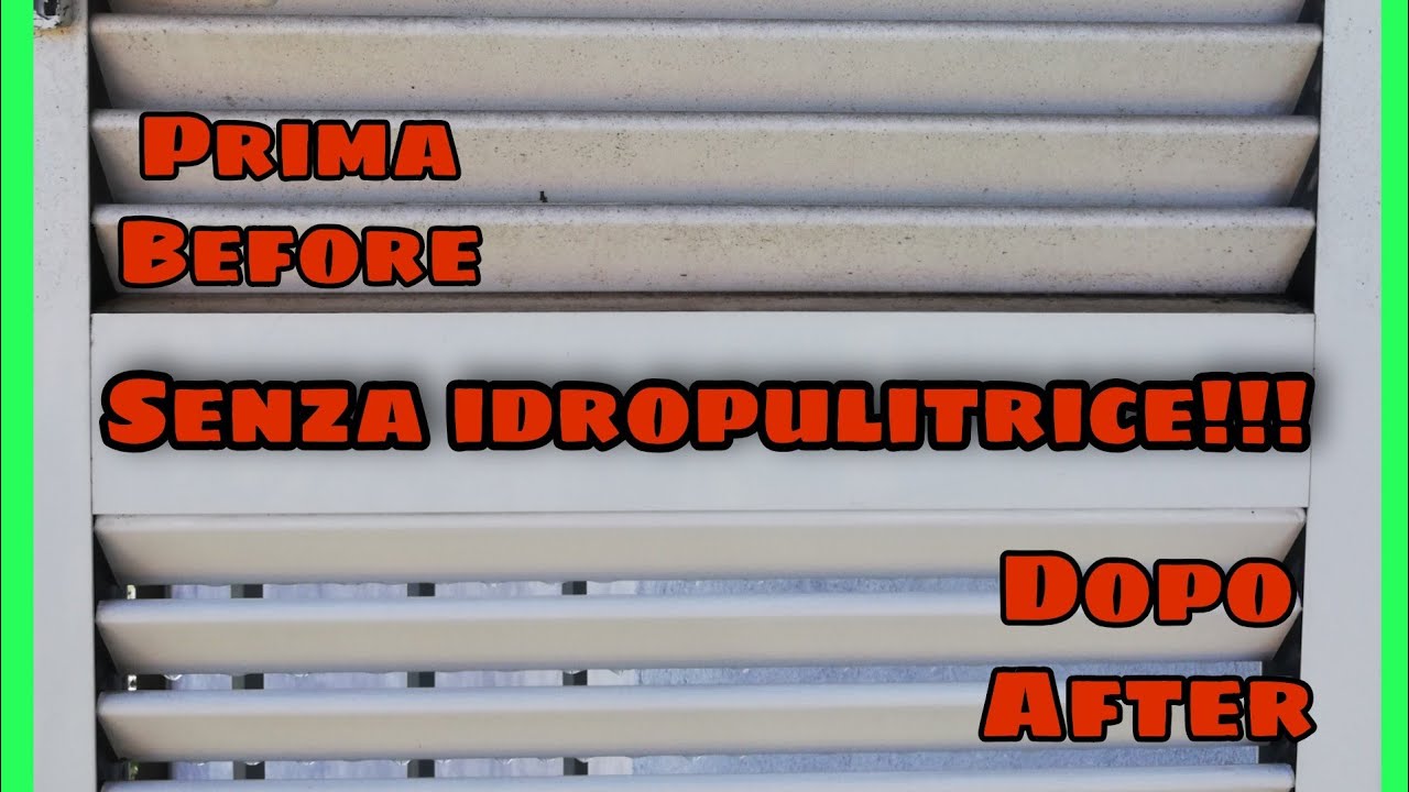 Pulizia persiane in alluminio SENZA idropulitrice!!!
