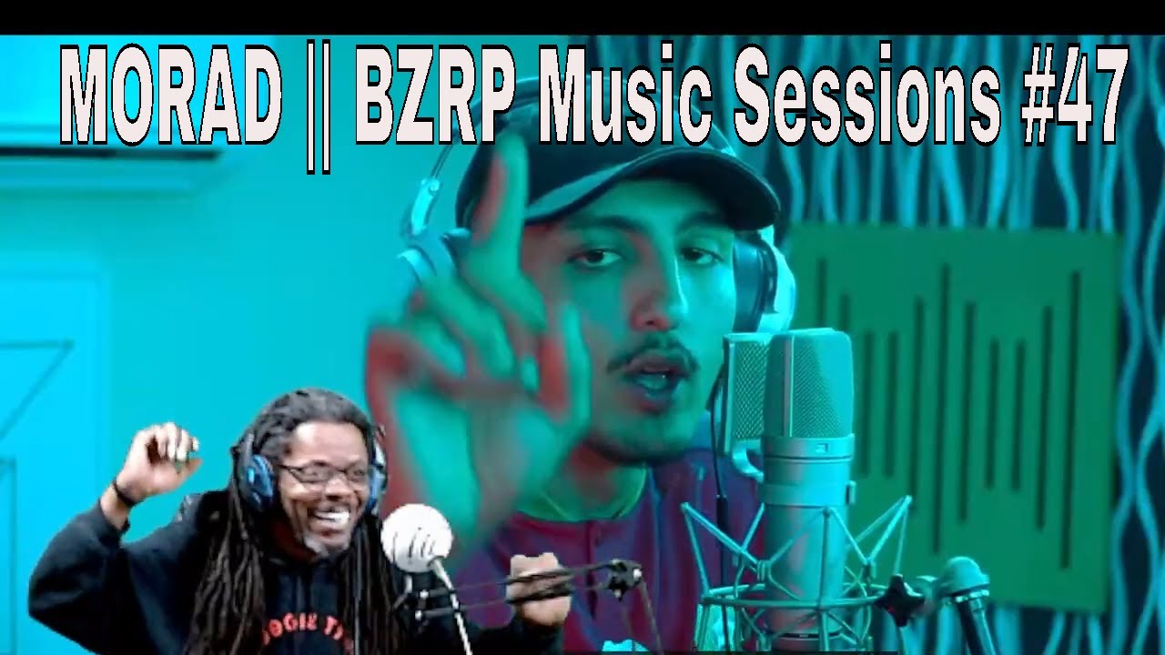 MORAD || BZRP Music Sessions #47    reaction