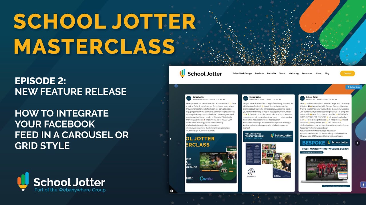 School Jotter Masterclass Ep 2 : How To IntegrateYour Facebook Feed in a Carousel or Grid Style