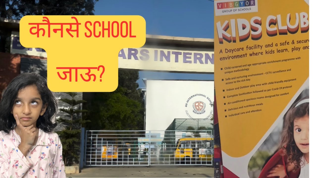 SCHOOLS IN ELECTRONIC CITY | PART 1 | BANGALORE |  GHUMAKKAD ANANT