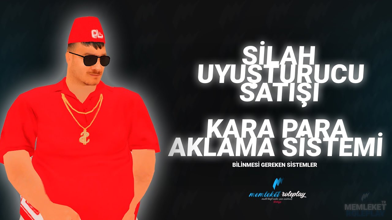 Silah&Uyuştuırucu Satış ve Kara para Aklama - Memleket Roleplay