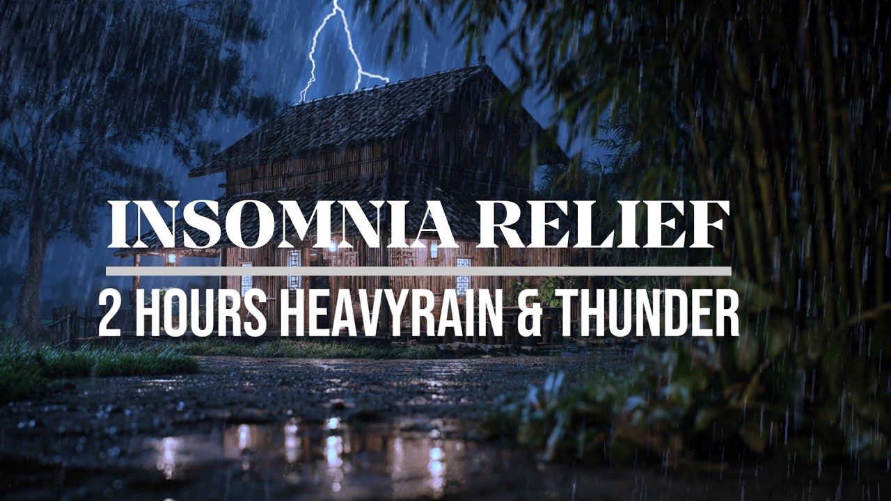 Heavy Rain and Thunder Sounds for Sleeping | 2 Hour Deep Sleep Insomnia Relief