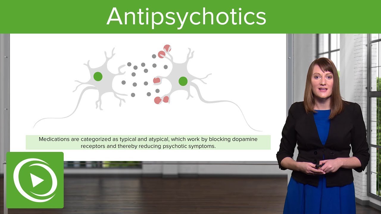 Antipsychotics – Psychiatry | Lecturio