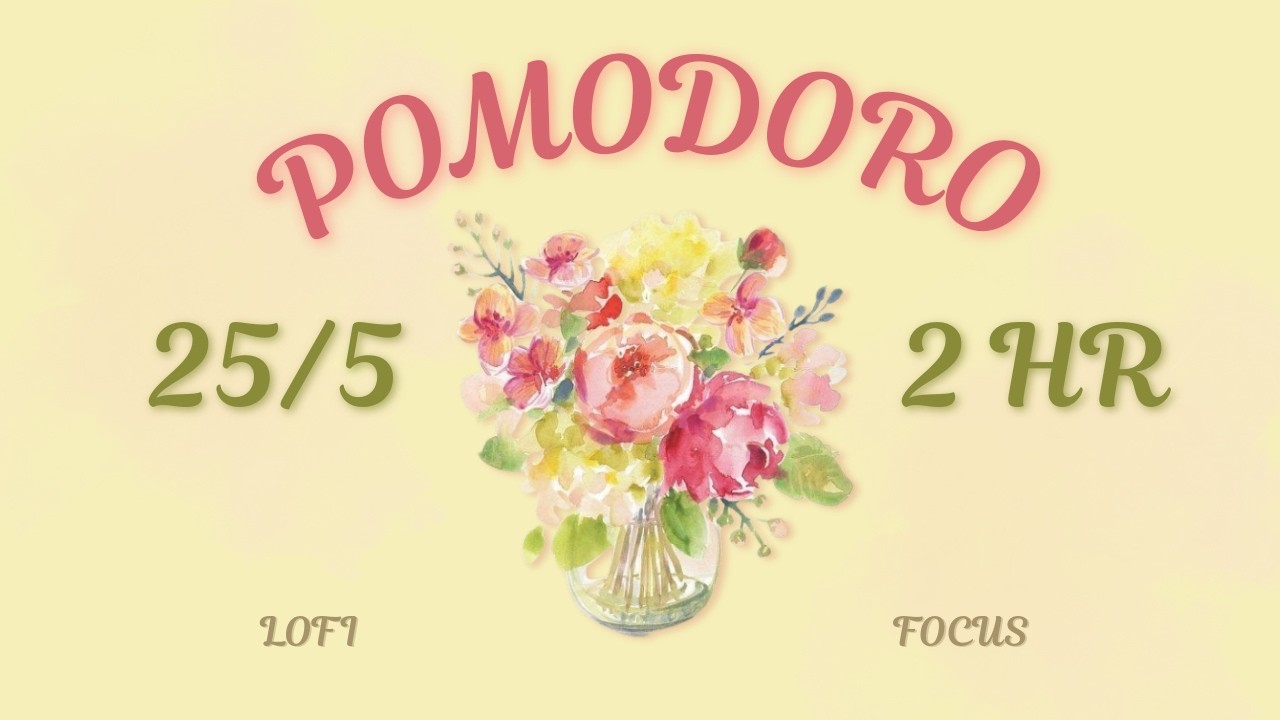 𝒞𝑜𝓏𝓎 𝐹𝓁𝑜𝓇𝒶𝓁 𝒫𝑜𝓂𝑜𝒹𝑜𝓇𝑜 🌸 | 25/5 timer | 2-Hour Study with Me for Deep Focus & ADHD | Lofi music✨