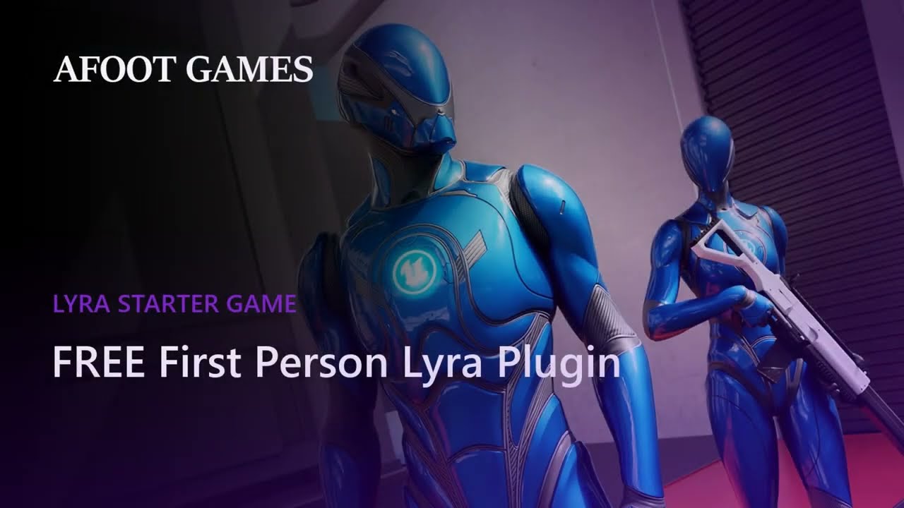 FREE Lyra FPS Game Feature Plugin