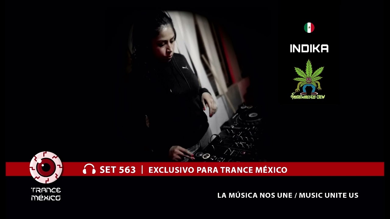 Indika / Set #563 exclusivo para Trance México