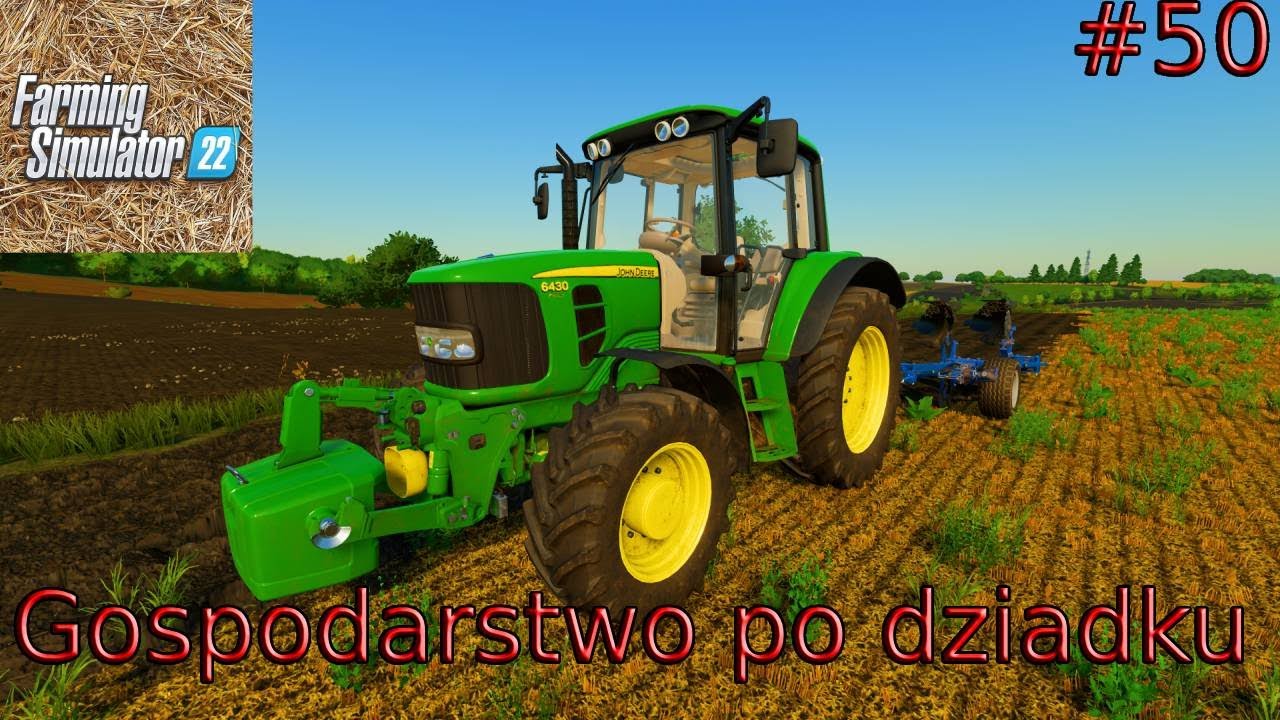 john dere wraca z testów orka+siew  gospodarstwo po dziadku #50 fs22