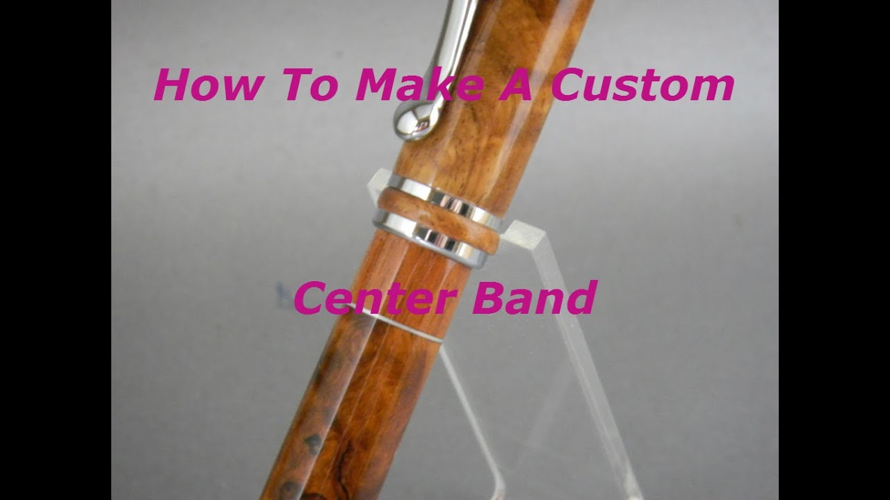 How To Make a Custom Center Band