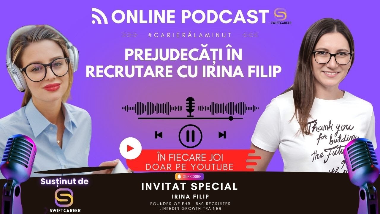 Dincolo de CV: Rolul specialiștilor de HR &icirc;n Demontarea Prejudecăților de Recrutare cu Irina Filip