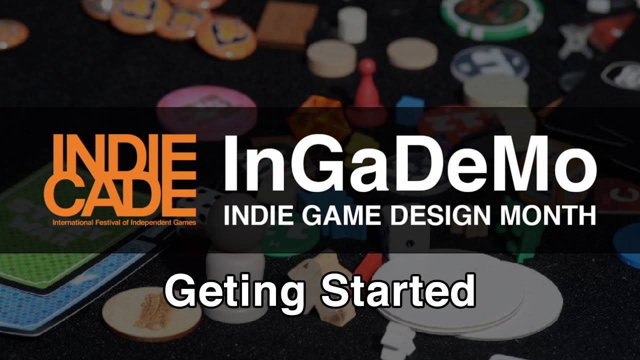 IndieCade InGaDeMo: Getting Started