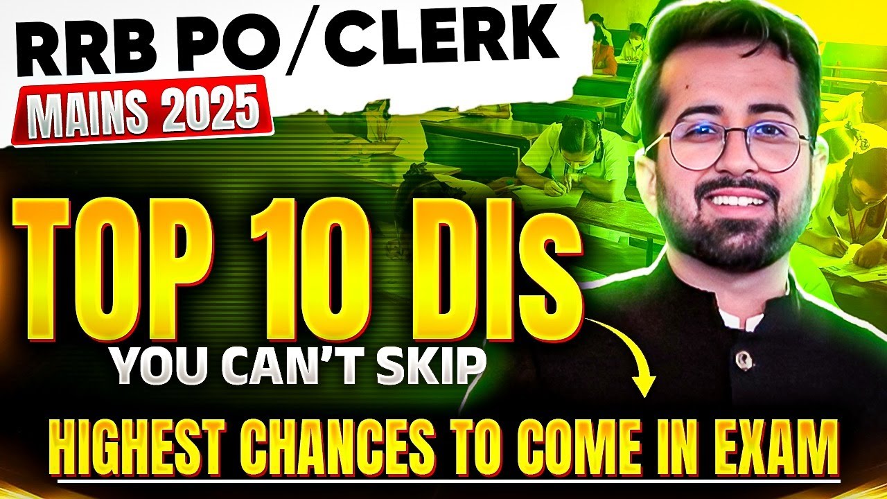 Top 10 DI Sets for RRB PO/Clerk Mains 2025 || All Arithmetic Topics Covered || Aashish Arora