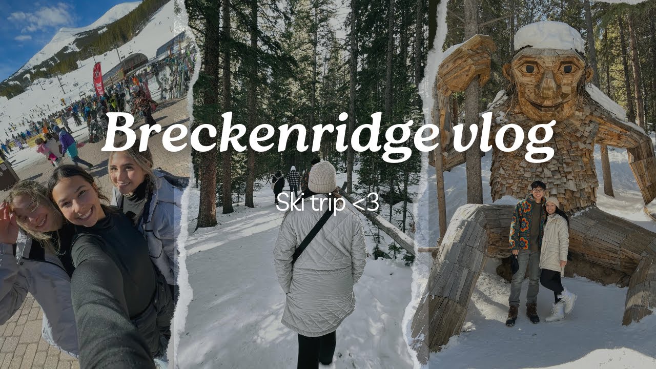 Ski Trip 2024, Breckenridge Colorado