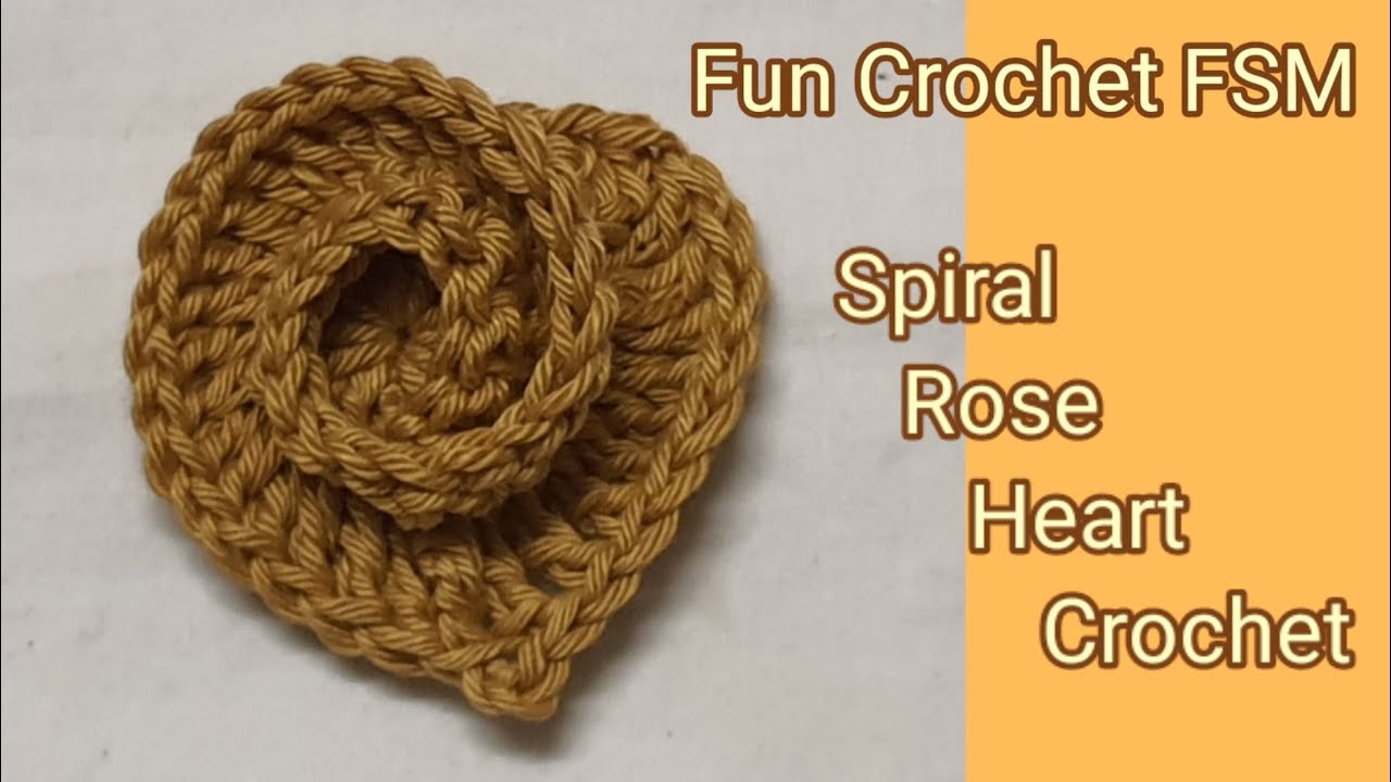 Spiral Rose Heart Crochet Beginner's