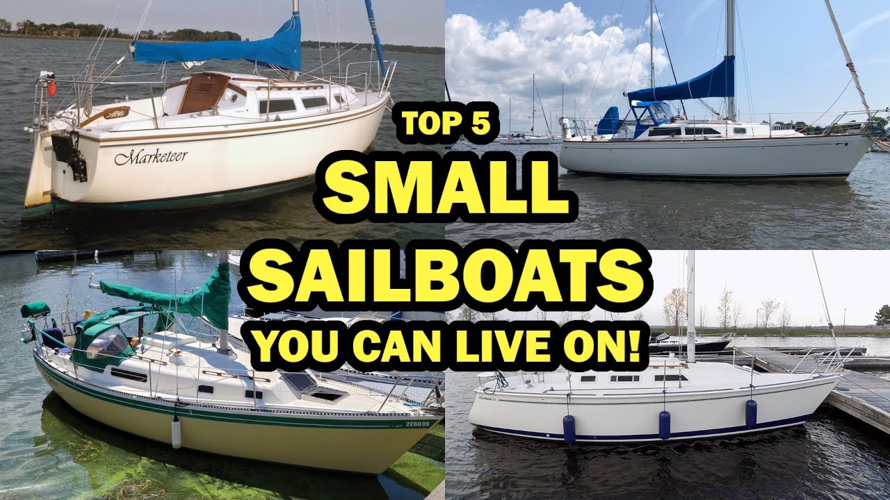Top 5 Small Sailboats You Can Live On! Ep 257 - Lady K Sailing