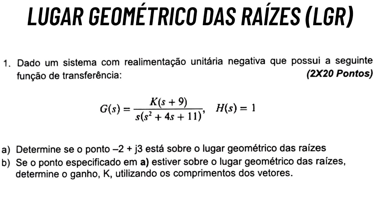 Lugar Geométrico das Raízes (LGR) - Verificar se o ponto está sobre o LGR