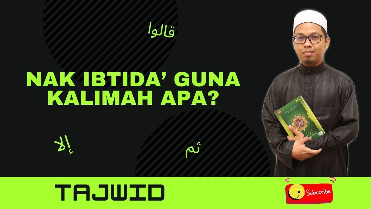 Huruf & Kalimah Sebagai Panduan Untuk Waqf Dan Ibtida'