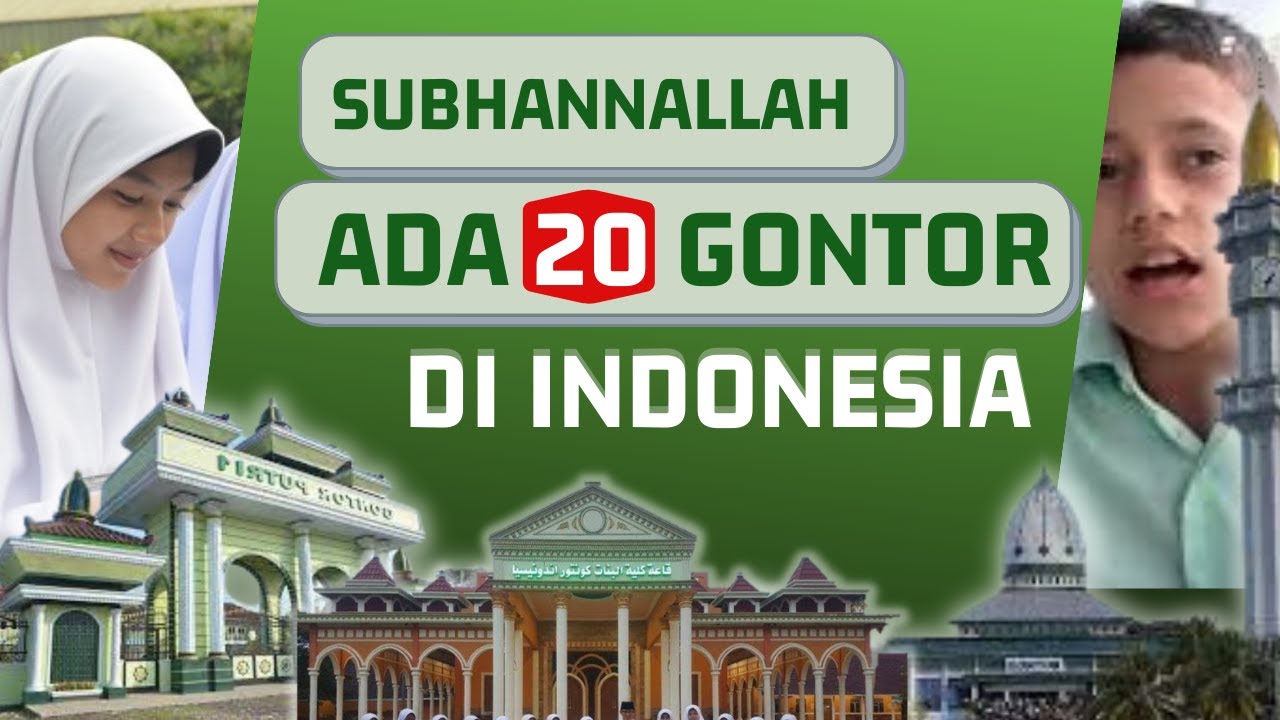 TERBARU!! Mengenal Pondok Modern Darussalam Gontor dan Seluruh Cabangnya di Indonesia