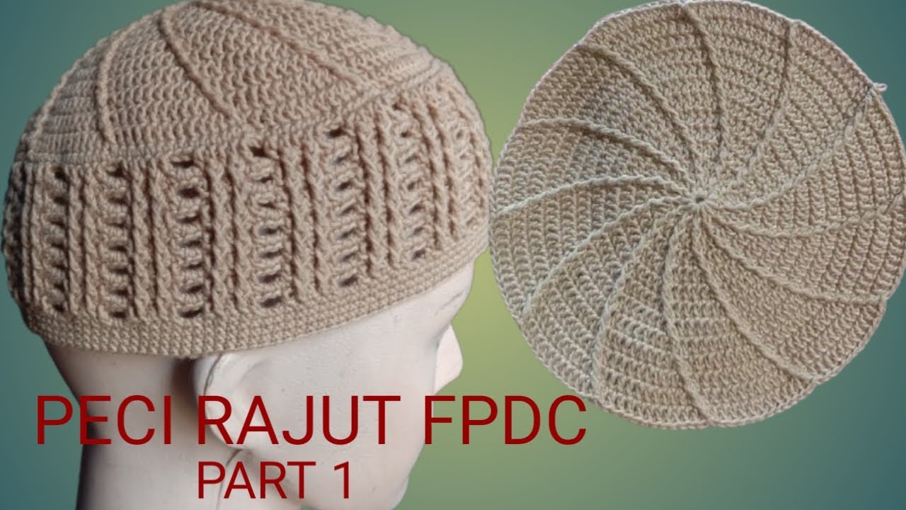 Peci Rajut Front Post Double Crochet ||Crochet Hat ||Rajutan Nur Afni Z