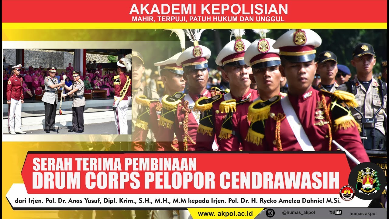 DRUM CORPS PELOPOR CENDRAWASIH AKPOL