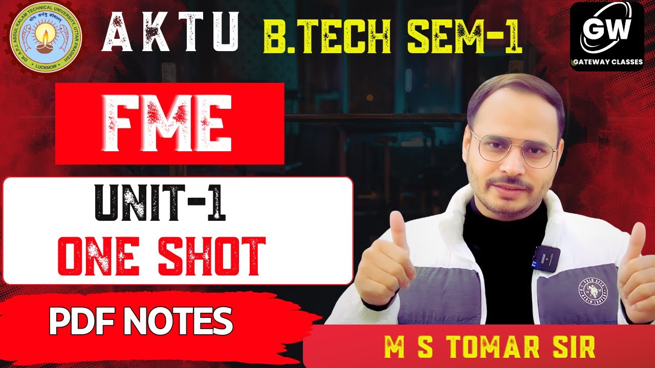 FME Unit-I ⚙️ (Mechanics) | One Shot 📘 | By M. S. Tomer Sir 👨‍🏫 | Gateway Classes 🎓 | AKTU 📝