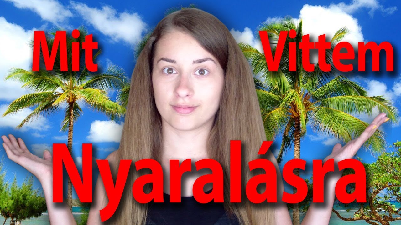 Mit Vittem Nyaralásra