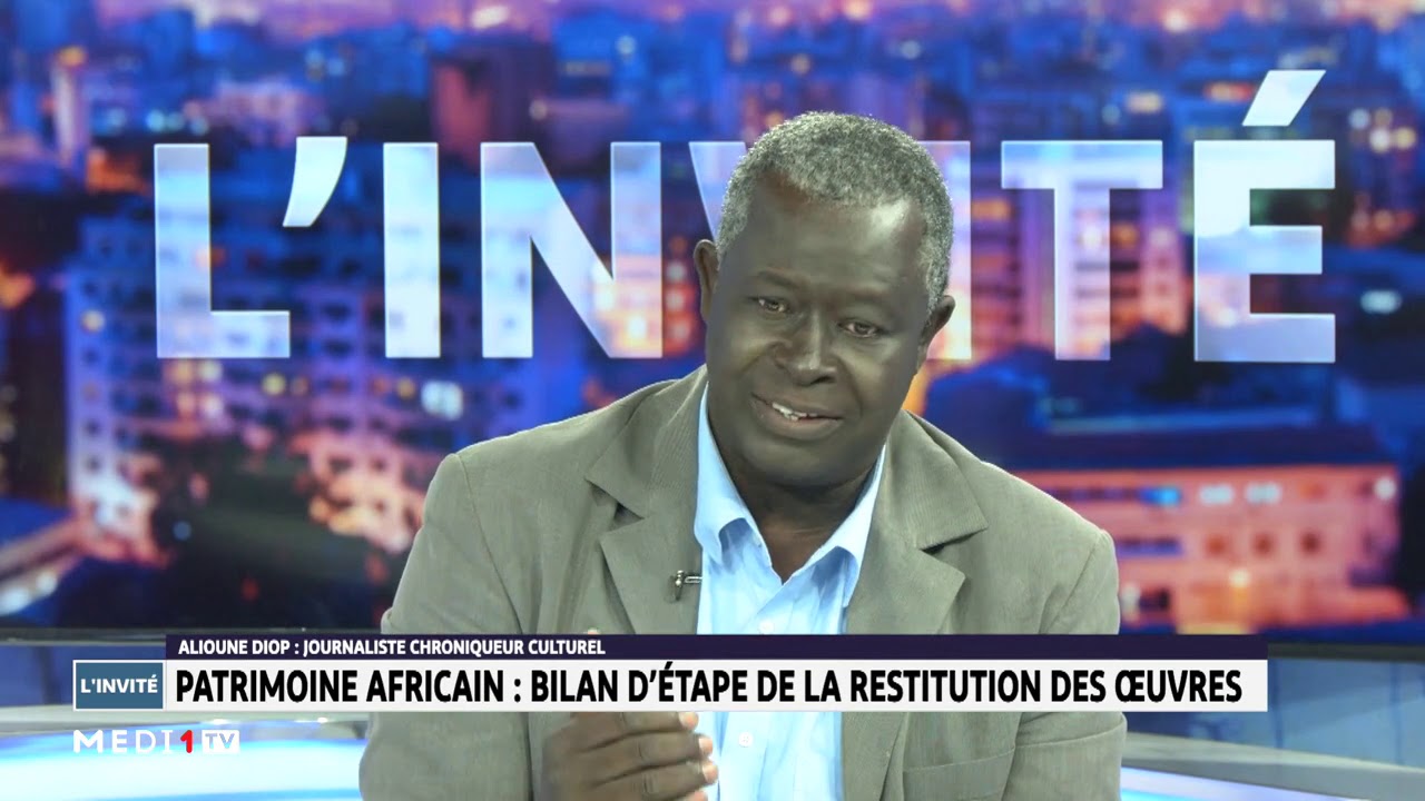 Alioune Diop - Patrimoine africain : bilan d´étape de la restitution des œuvres