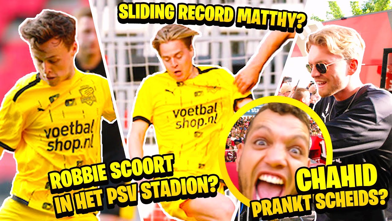 Scoort Robbie in PSV stadion? Cruciale transfer Stefan. Sliding record Matthy. Chahid prankt scheids