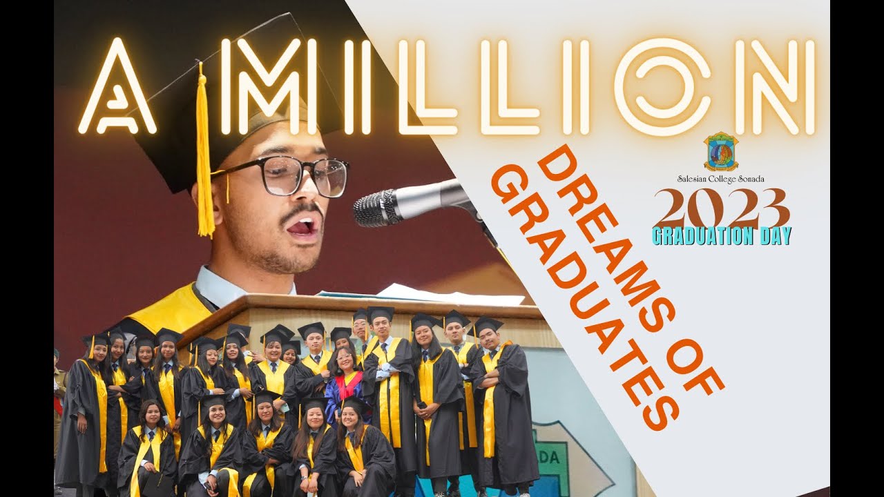 A Million Dreams of Graduates