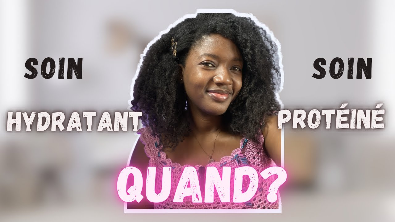 QUAND ET POURQUOI FAIRE SOINS PROTÉINÉS ET SOINS HYDRATANT || CHEVEUX CRÉPUS ||NTSOH||Sarah Nguimgo