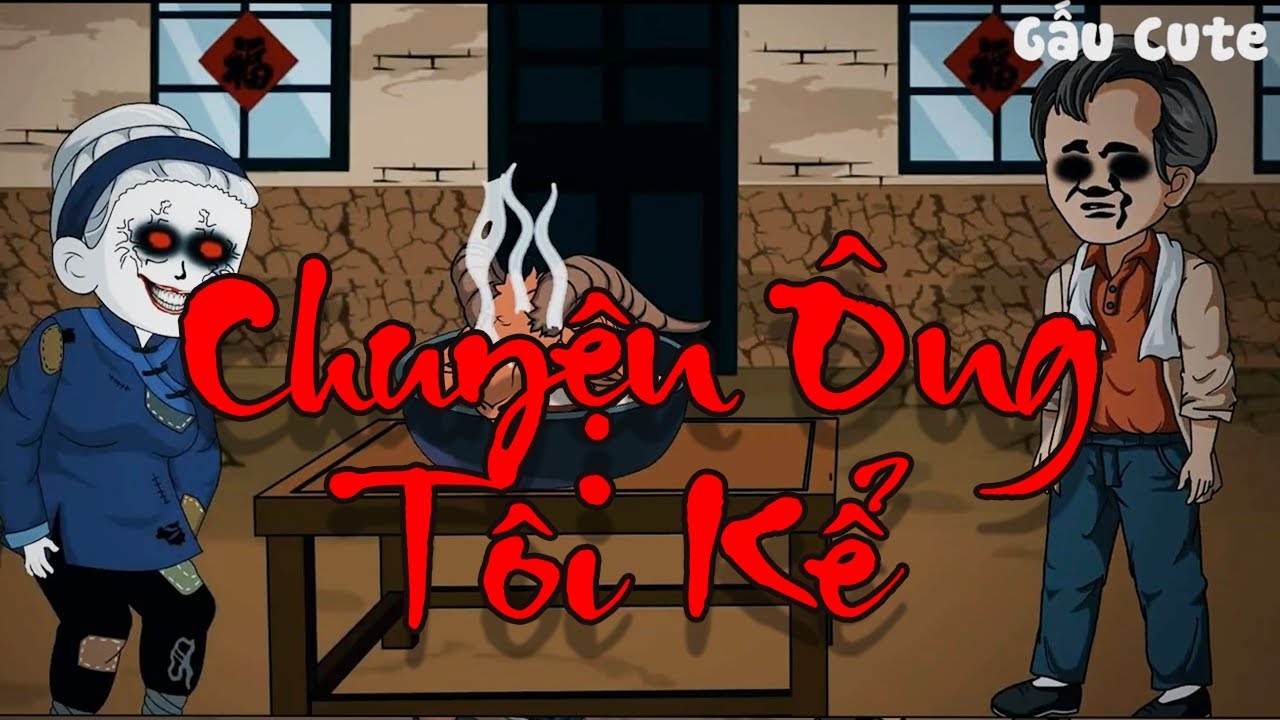 Chuyện &Ocirc;ng T&ocirc;i Kể | Gấu H&agrave;i Hước | Gấu Cute