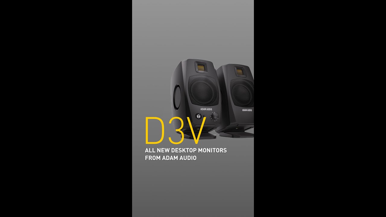 The ALL NEW ADAM Audio D3V Desktop Monitors