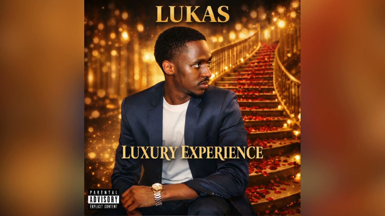 LUKAS - Luxury Experience (Official Audio)