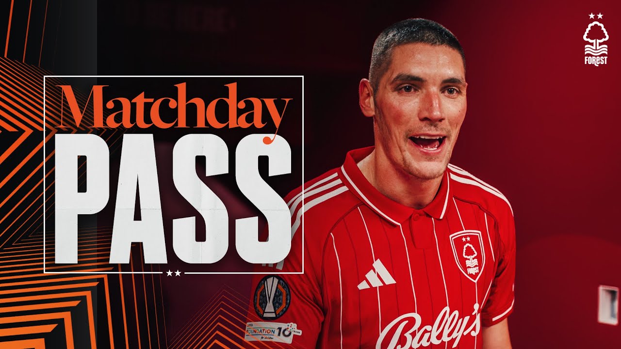 Behind The Scenes Of Nottingham Forest's 3-0 Win Against Malm&ouml; FF | UEFA Europa League