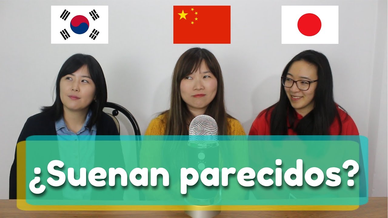Comparación: ¿suena parecido el chino coreano y japonés?