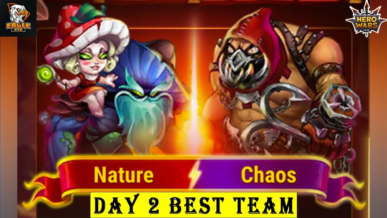Day 2 Faction Brawls - Nature vs Chaos Best Team | Hero Wars Mobile