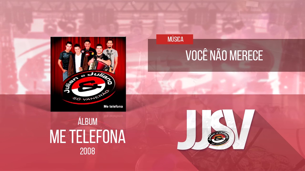 JJSV -  Você não merece