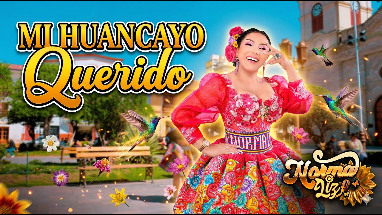 MI HUANCAYO QUERIDO -  NORMA LIZ