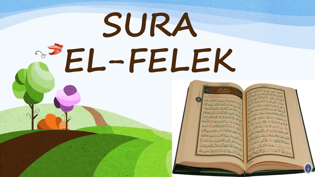 Sura El-Felek! (Ilmihal 1)