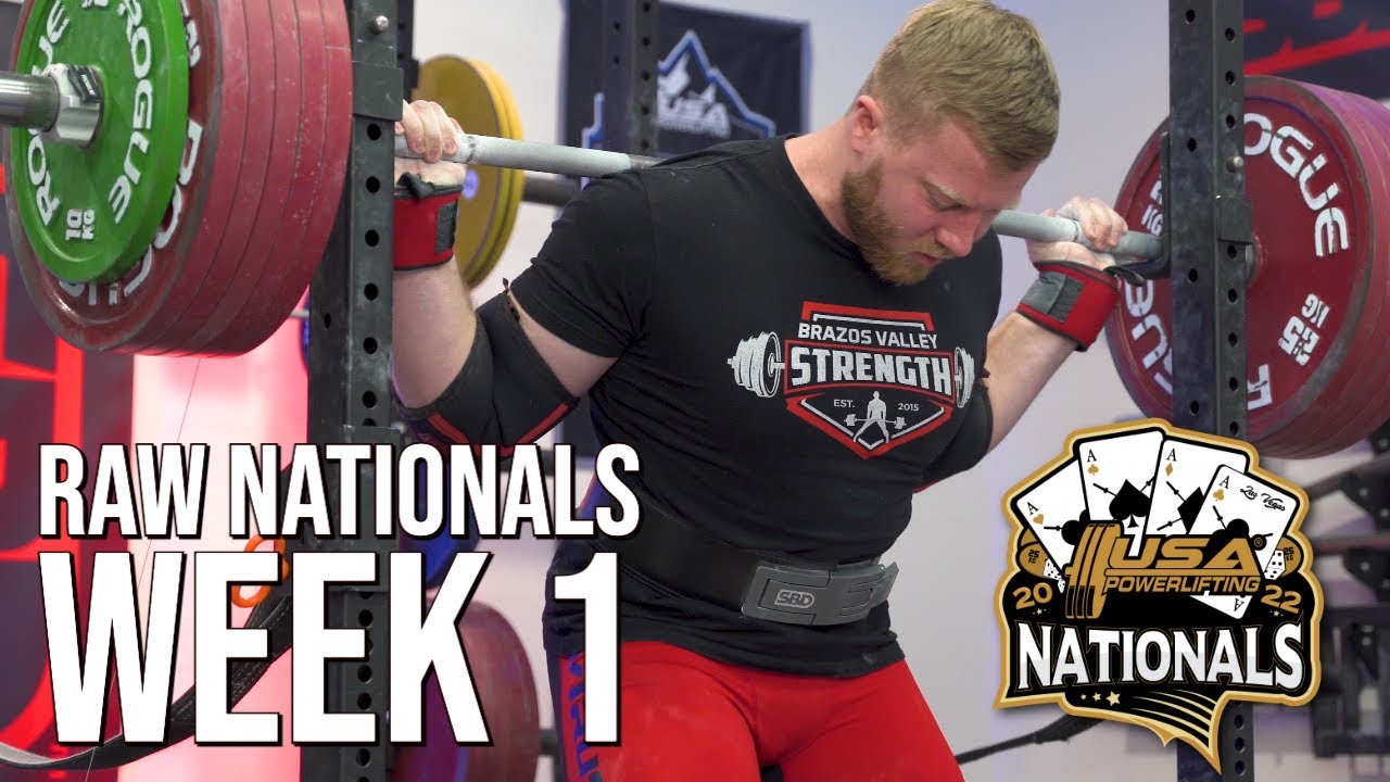 Raw Nationals 2022 Prep: Week 1