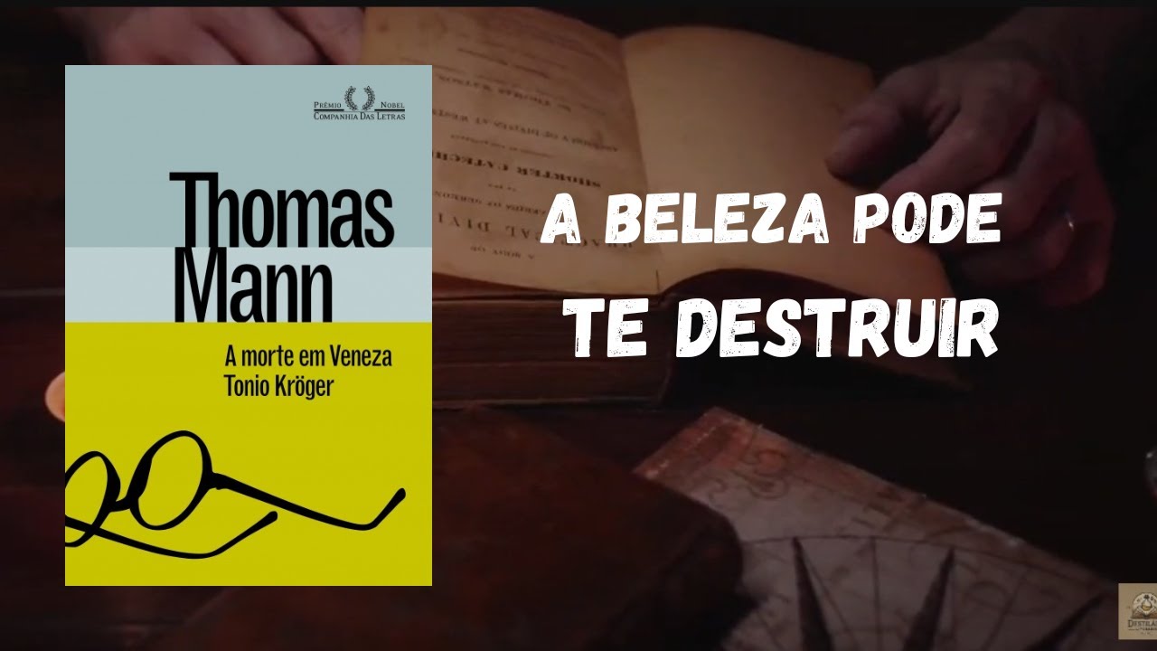 🕯️🥀Thomas Mann explicou o perigo da beleza — e quase ninguém percebeu o aviso