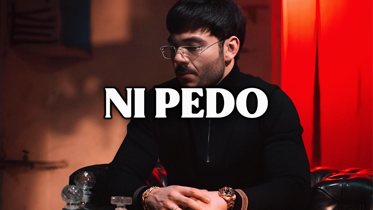 Ni Pedo - Tito Double P Oscar Maydon Peso Pluma Dareyes De La Sierra