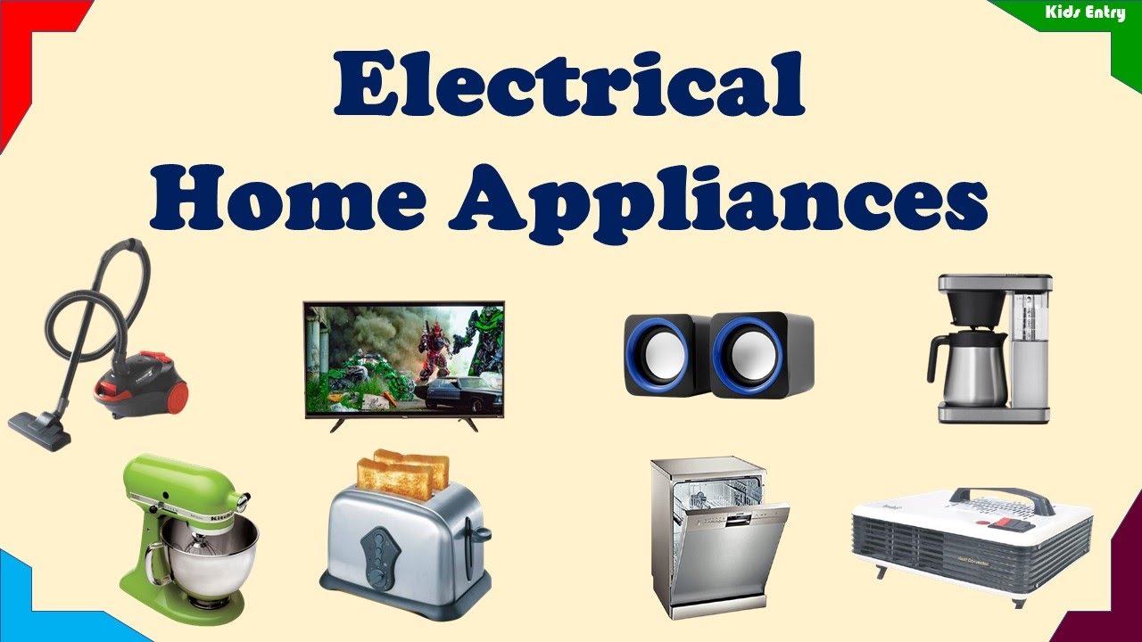 35+ Electrical Home Appliances |Household Appliances | Learn About Electrical Appliances for kids