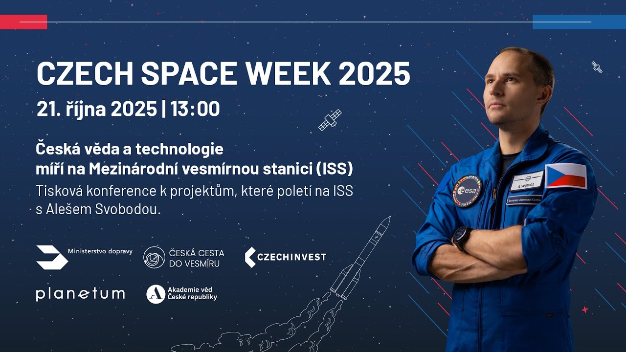ŽIVĚ: Tisková konference „Česká věda a technologie míří na Mezinárodní vesmírnou stanici (ISS)“