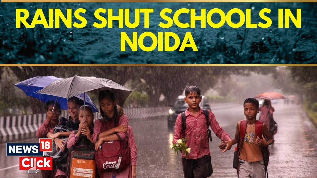 Delhi Floods | Heavy Rains Lash Parts Of Delhi - NCR | Noida Flood | Ghaziabad Flood | News18