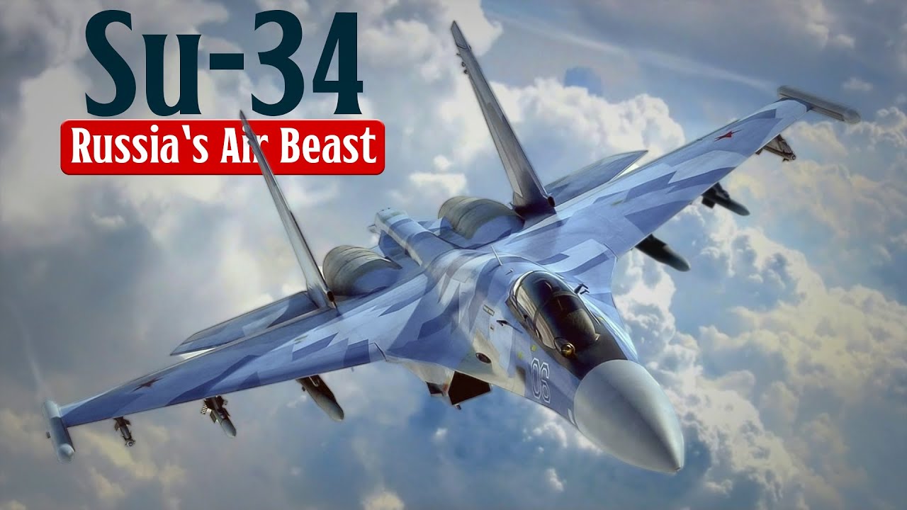5 Critical Reasons Why the Su-34 Is UNBEATABLE in Air Combat
