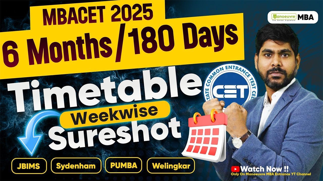 MAH MBACET 2025: 180 Days Timetable | Complete Weekwise Preparation | Target Top MBA Colleges