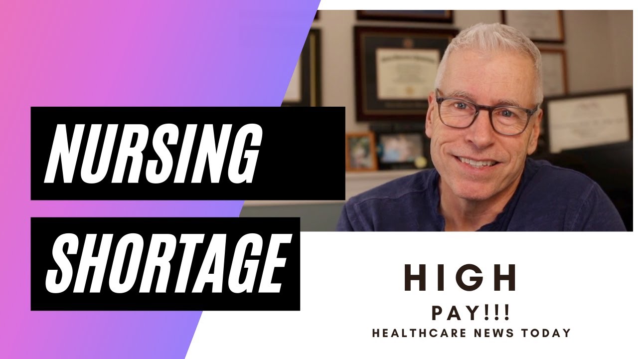 Nursing Shortage = High Pay!!