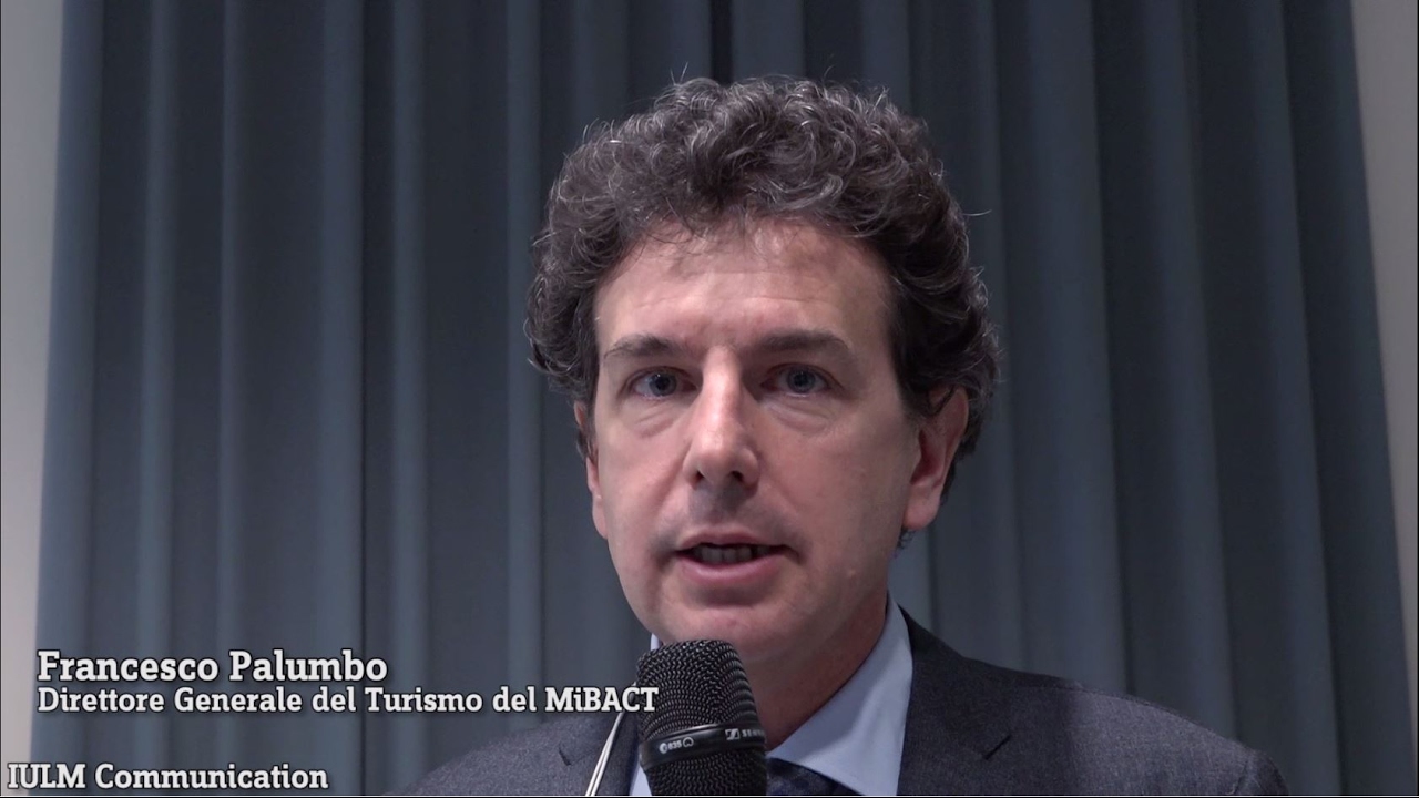 Piano strategico del Turismo - Francesco Palumbo, direttore generale Turismo del MiBACT alla IULM